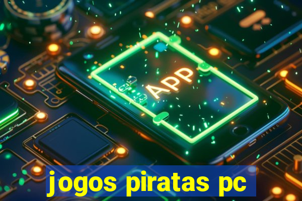 jogos piratas pc